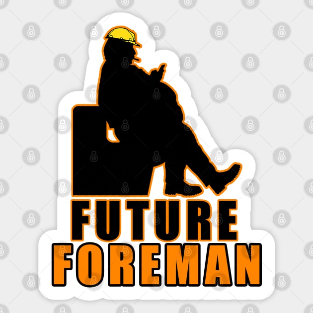 Future Foreman Sticker by  The best hard hat stickers 